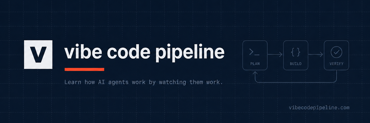 Vibe Code Pipeline