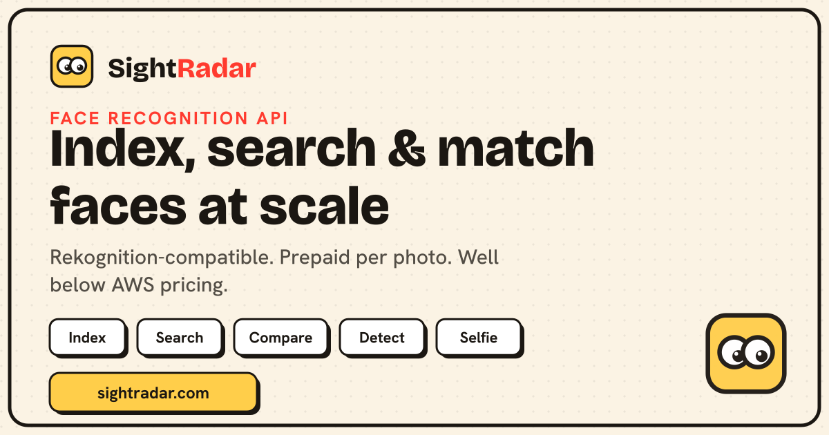 SightRadar screenshot 1 - Face recognition API, Rekognition-compatible, pay per photo